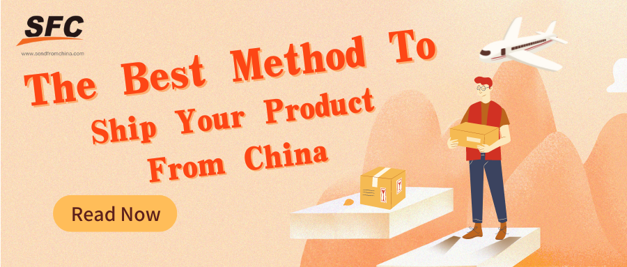 best method to ship from china
